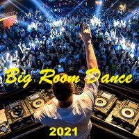 Big Room Dance (2021)