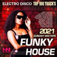 Funky House: Sunday Mixtape (2021)