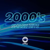 2000's Smash Hits (2022) MP3