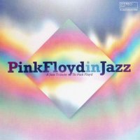 Pink Floyd In Jazz. A Jazz Tribute To Pink Floyd (2021) MP3