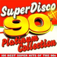 Super Disco 90s - Platinum Collection (2022) MP3