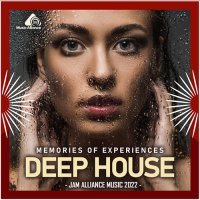 Deep House. Memories Of Experiences (2022) MP3