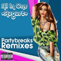 Partybreaks and Remixes 2018 All In One 04 (2022)