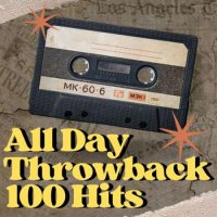 All Day Throwback 100 Hits (2023) MP3