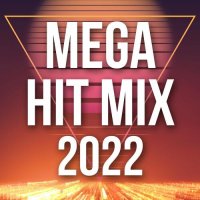 Mega Hit Mix 2022 (2023) Mp3