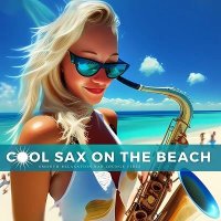 Cool Sax On The Beach (2023) MP3