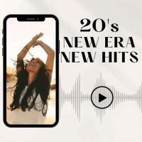 20's New Era New Hits (2023) MP3
