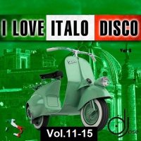 I Love Italo Disco Vol.11-15 (2015) MP3