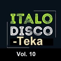 Italo Disco-Teka Vol.10 (2024) MP3