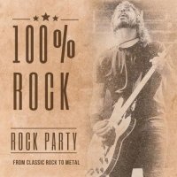 100% Rock Hits From Classic Rock to Metal (2024) MP3