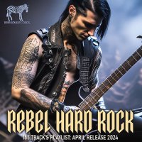 Rebel Hard Rock (2024) MP3