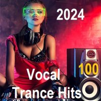 Vocal Trance 100 Hits (2024) MP3