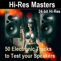 Hi-Res Masters: 50 Electronic Tracks to Test your Speakers [24-bit Hi-Res] (2024) FLAC