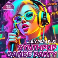 Synthpop July 2024 RLS Dance Party (2024) MP3