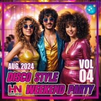 Disco Style Weekend Party Vol.04 (2024) MP3