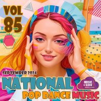 National Pop Dance Music Vol.85 (2024) MP3