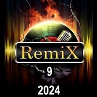 RemiX-9 (2024) MP3