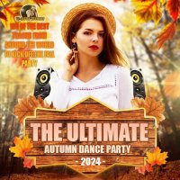 The Ultimate Autumn Dance Party (2024) MP3