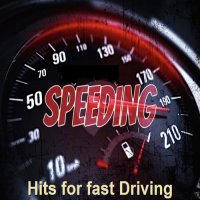 Speeding - Hits for fast Driving (2024) MP3