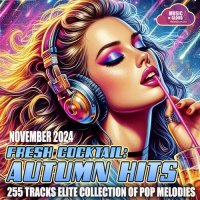 Fresh Coctail Autumn Hits (2024) MP3