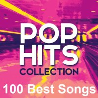 Pop Hits Collection 2000-2024 - 100 Best Songs (2025) MP3