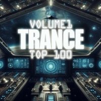 Trance Top 100 Vol.1 (2025) MP3