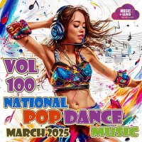 National Pop Dance Music Vol.100 (2025) MP3