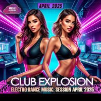 EDM Explosion In The Club (2025) MP3